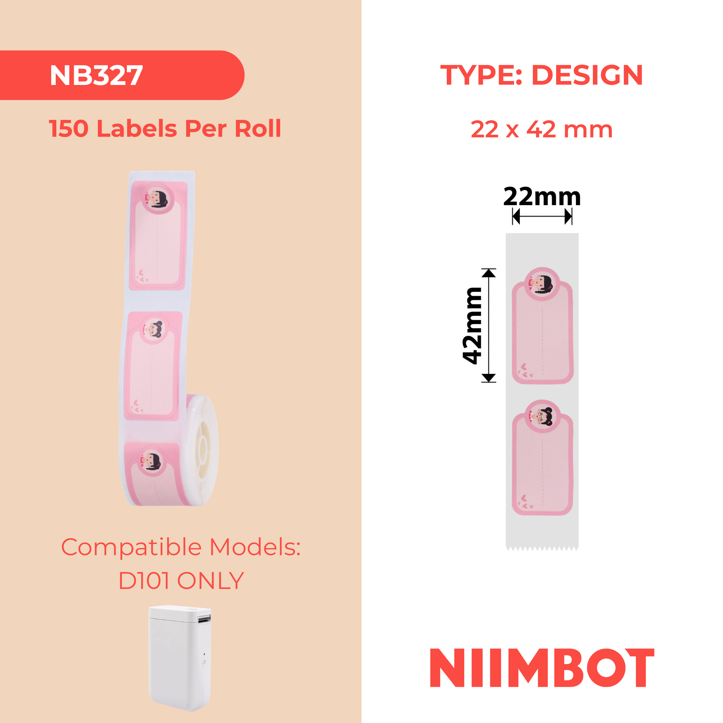 NB327 - NIIMBOT - D101 ONLY - 22X42MM- 150 SWEET BABY LABELS