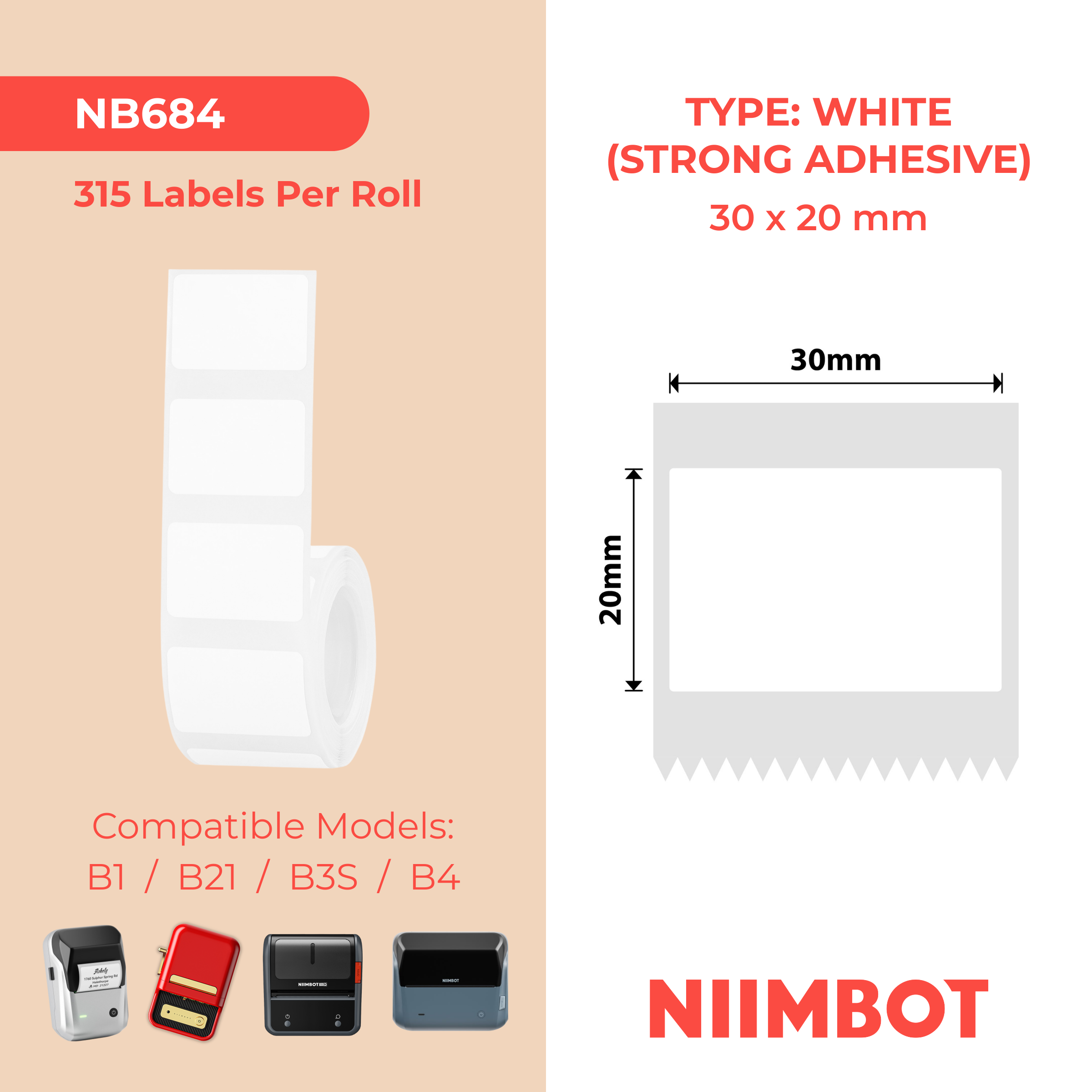NB684 - NIIMBOT - B1 / B21 / B3S / B4 - 30X20MM - 315 WHITE EXTRA STRONG ADHESIVE LABELS
