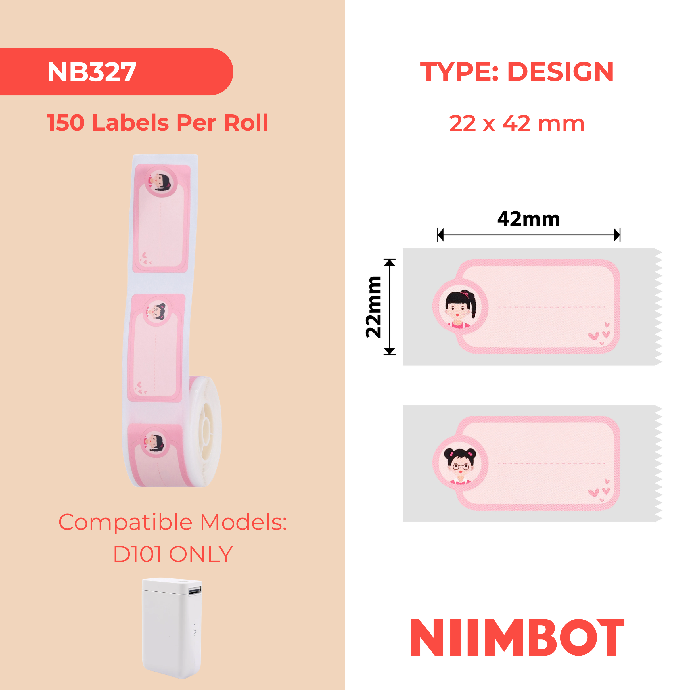 NB327 - NIIMBOT - D101 ONLY - 22X42MM- 150 SWEET BABY LABELS
